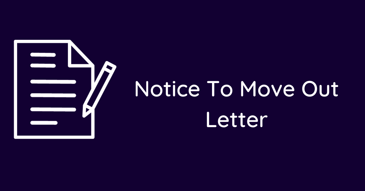 Notice To Move Out Letter