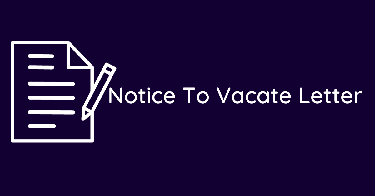 Notice To Vacate Letter