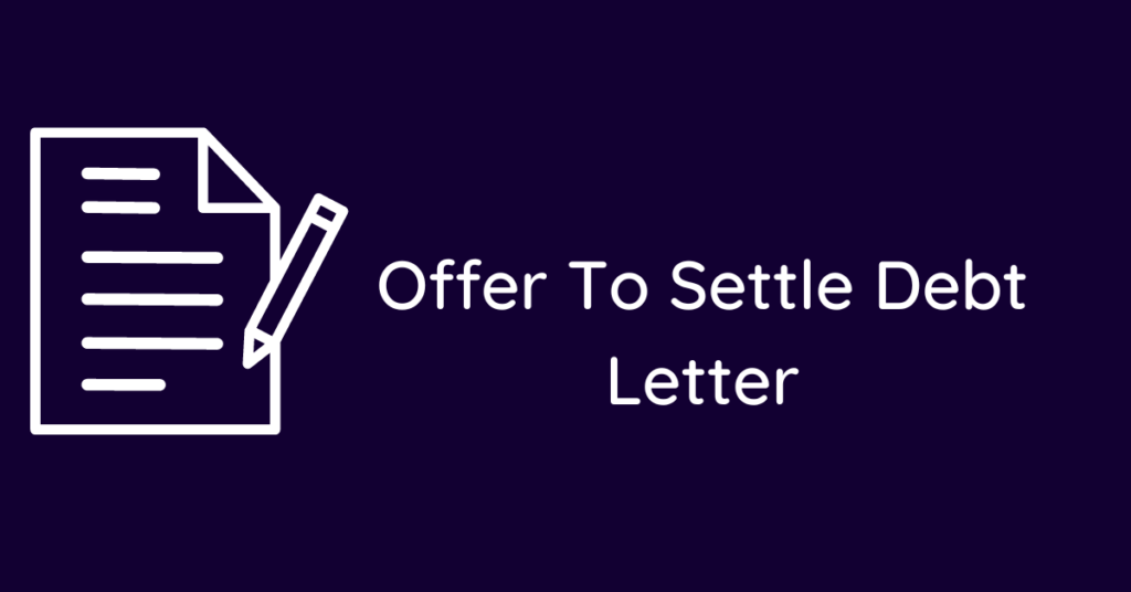 Offer To Settle Debt Letter