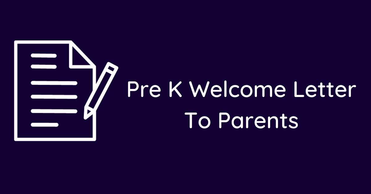 Pre K Welcome Letter To Parents