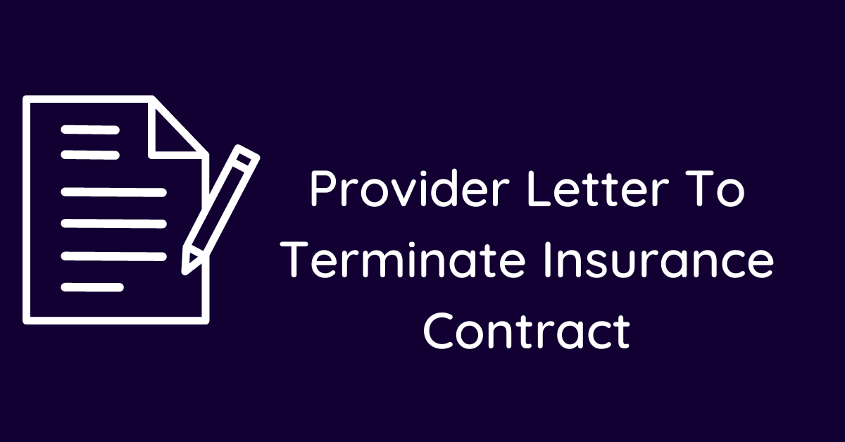 Provider Letter To Terminate Insurance Contract