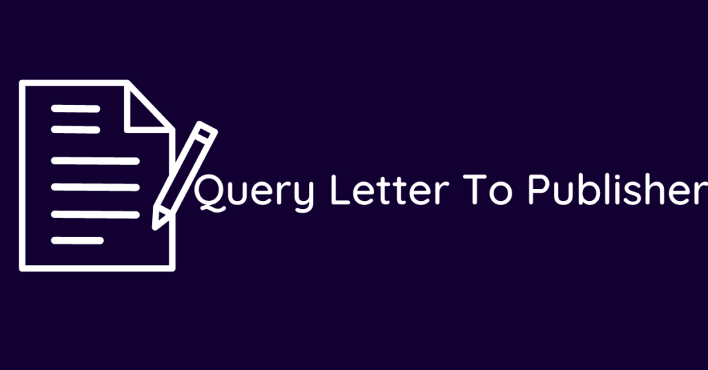 Query Letter To Publisher