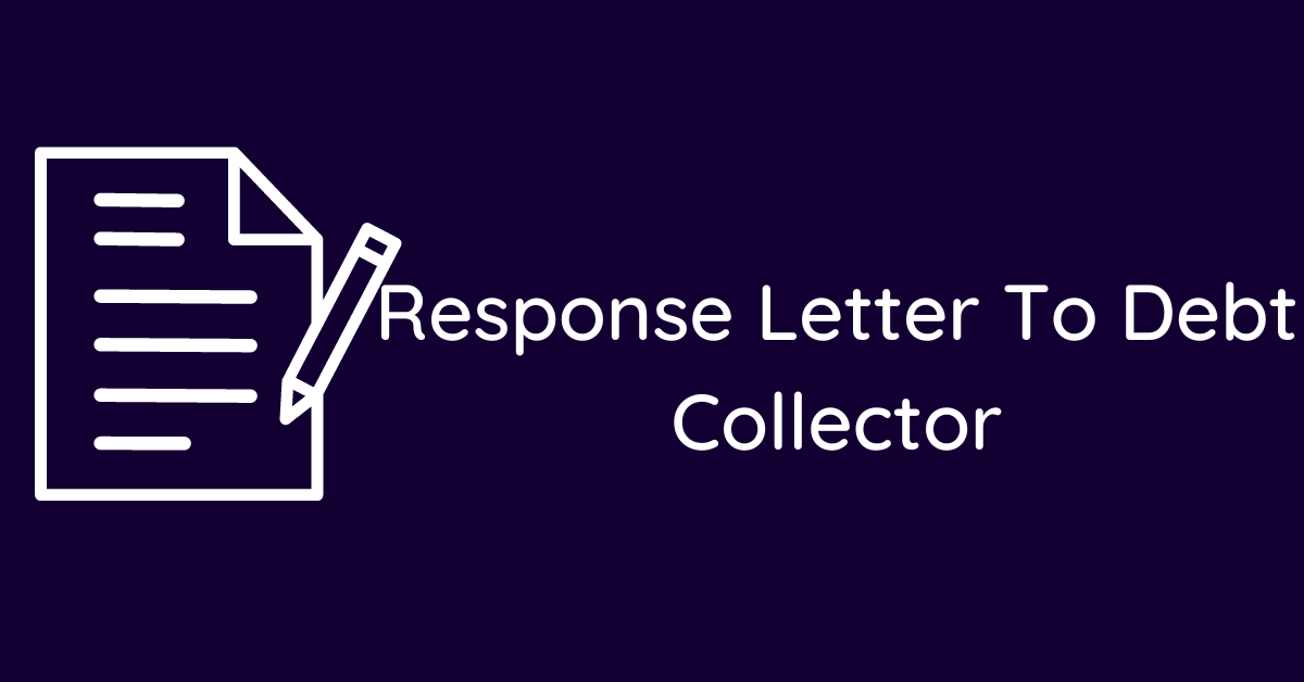 Response Letter To Debt Collector