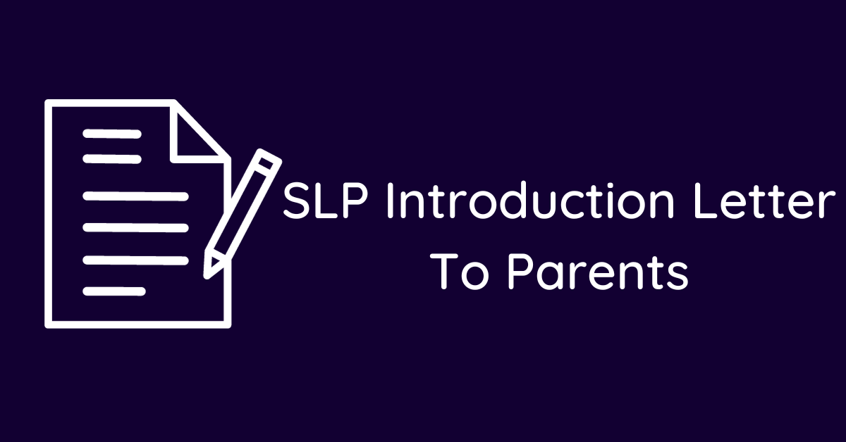 SLP Introduction Letter To Parents