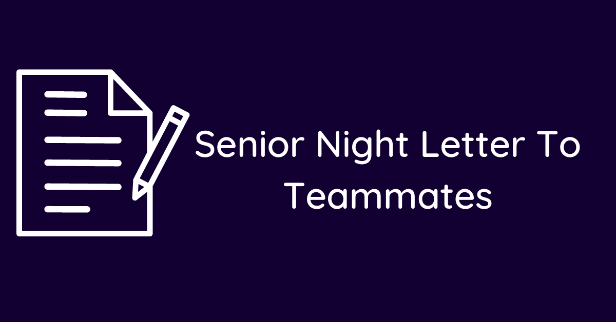 Senior Night Letter To Teammates