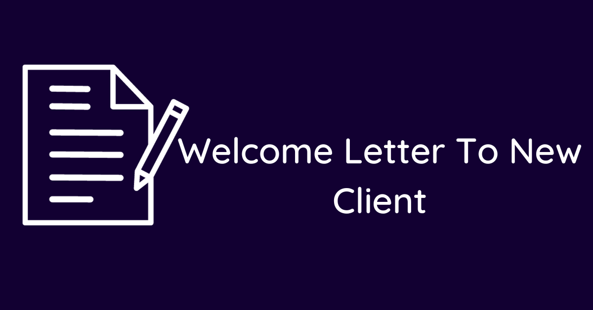 Welcome Letter To New Client