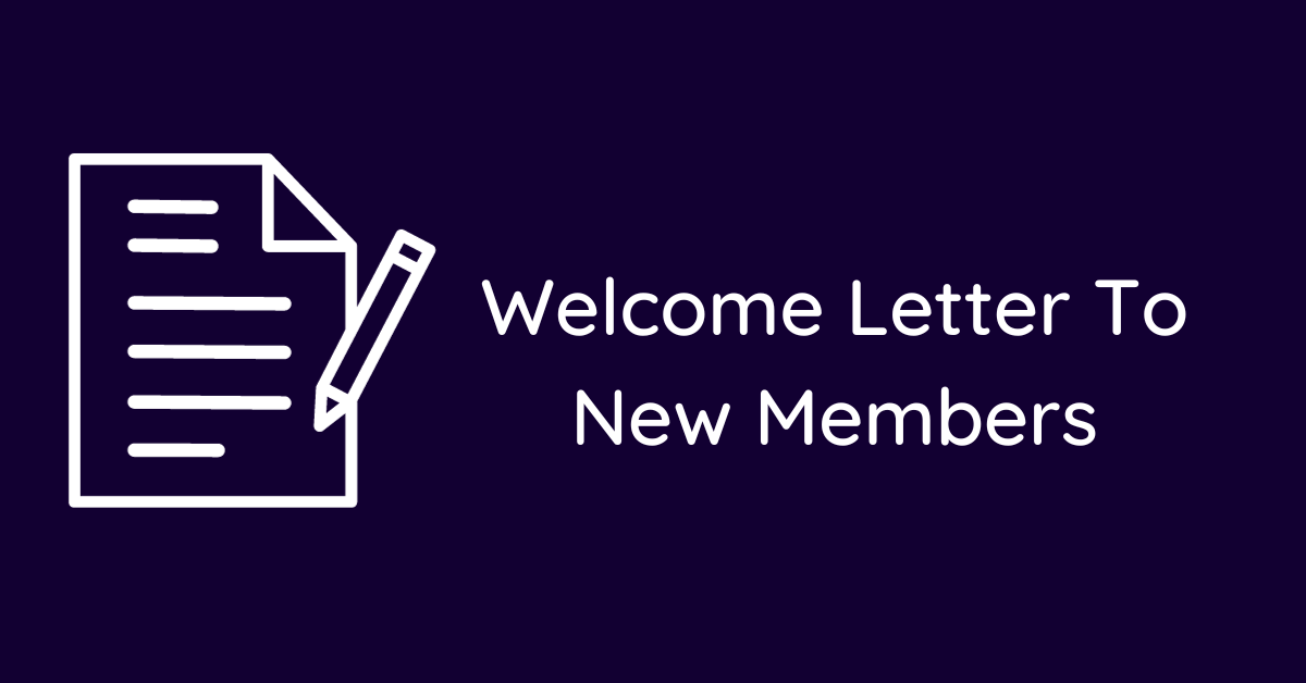 Welcome Letter To New Members