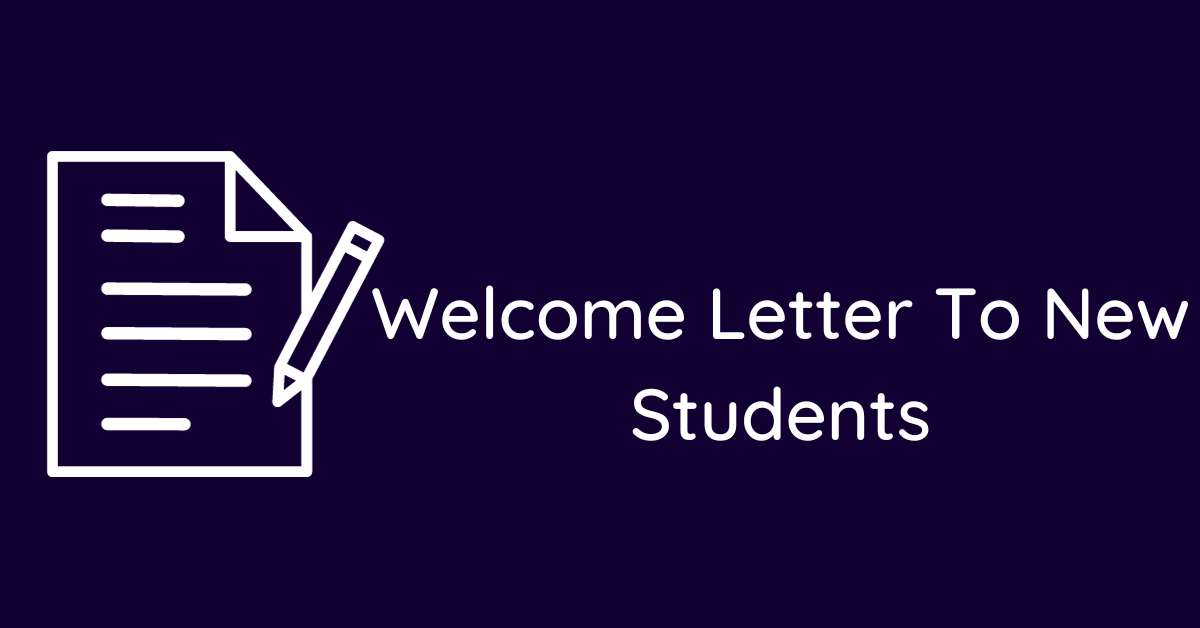 Welcome Letter To New Students
