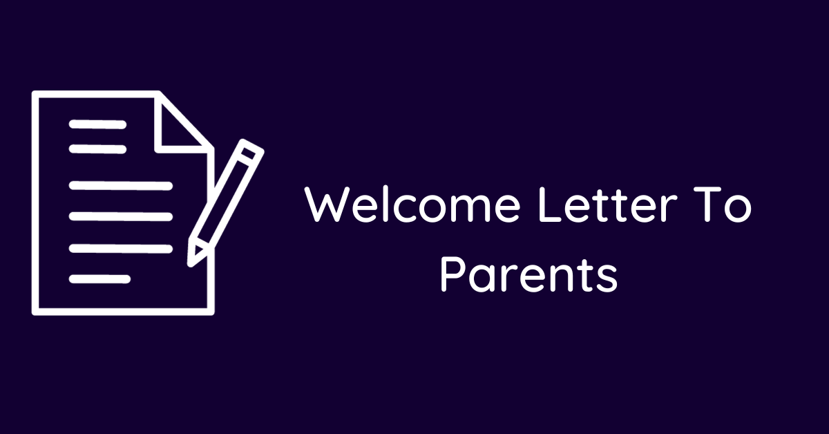 Welcome Letter To Parents