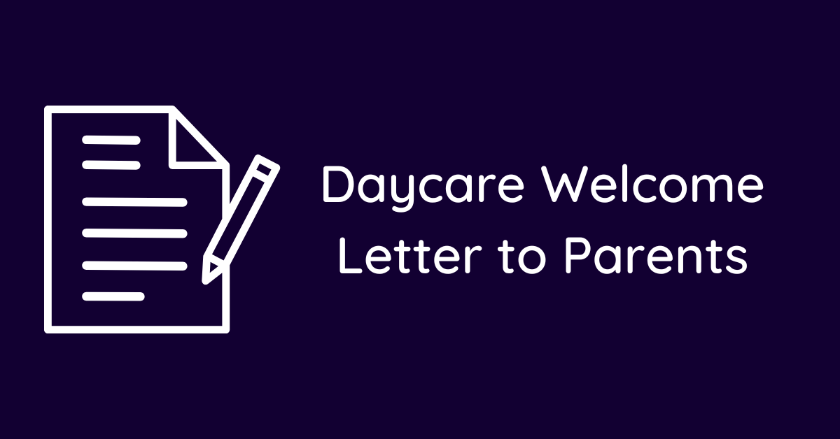 Daycare Welcome Letter to Parents