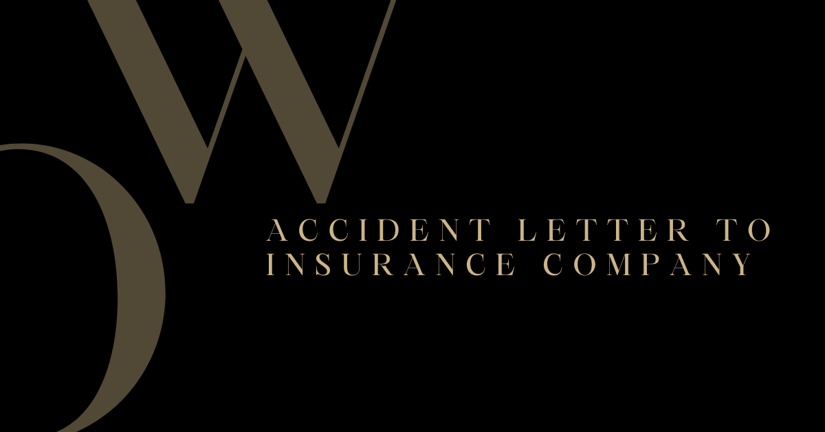 Accident Letter To Insurance Company