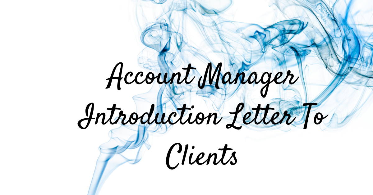 Account Manager Introduction Letter To Clients
