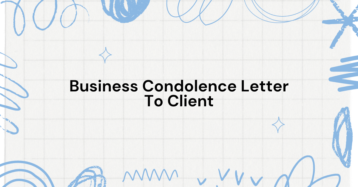 Business Condolence Letter To Client
