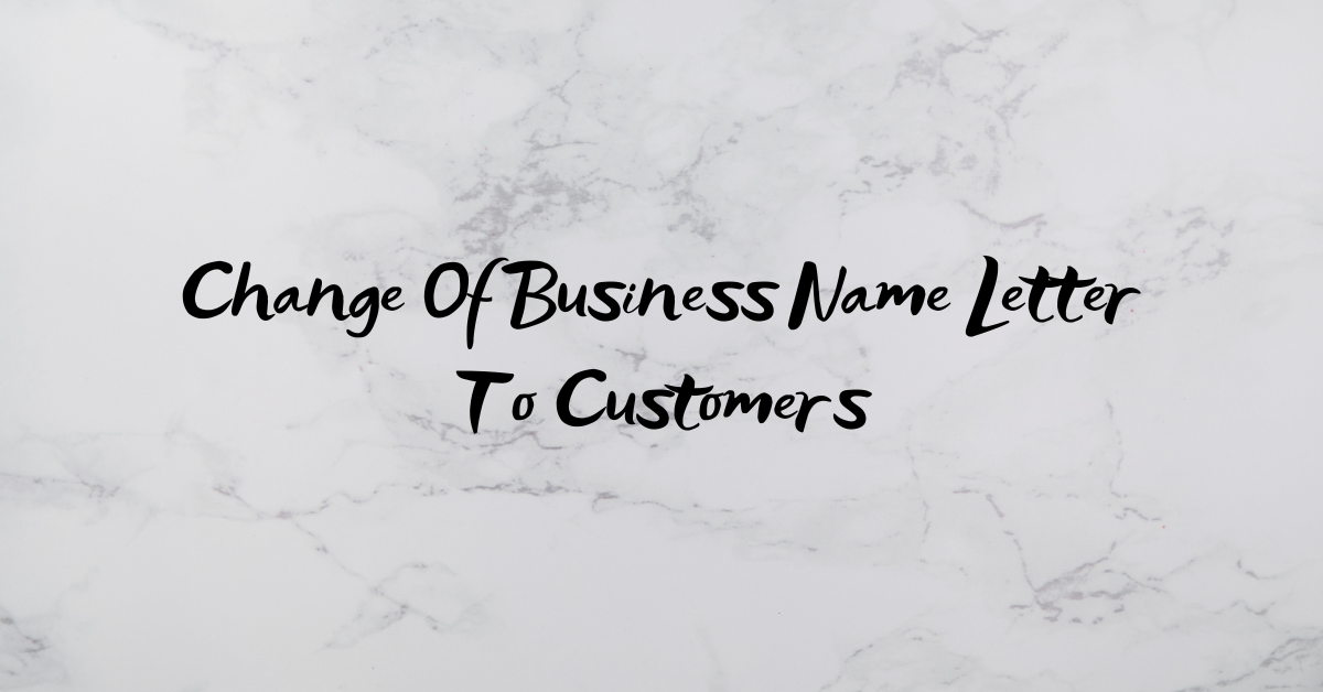 Change Of Business Name Letter To Customers