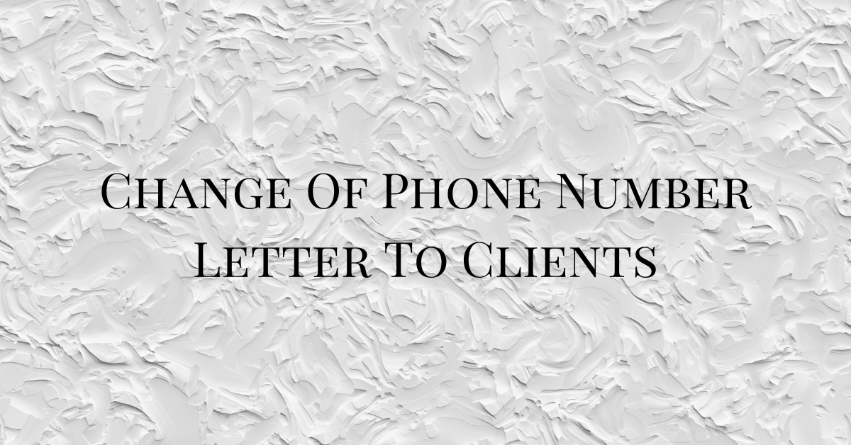 Change Of Phone Number Letter To Clients