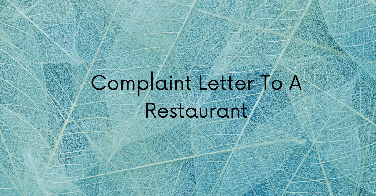 Complaint Letter To A Restaurant