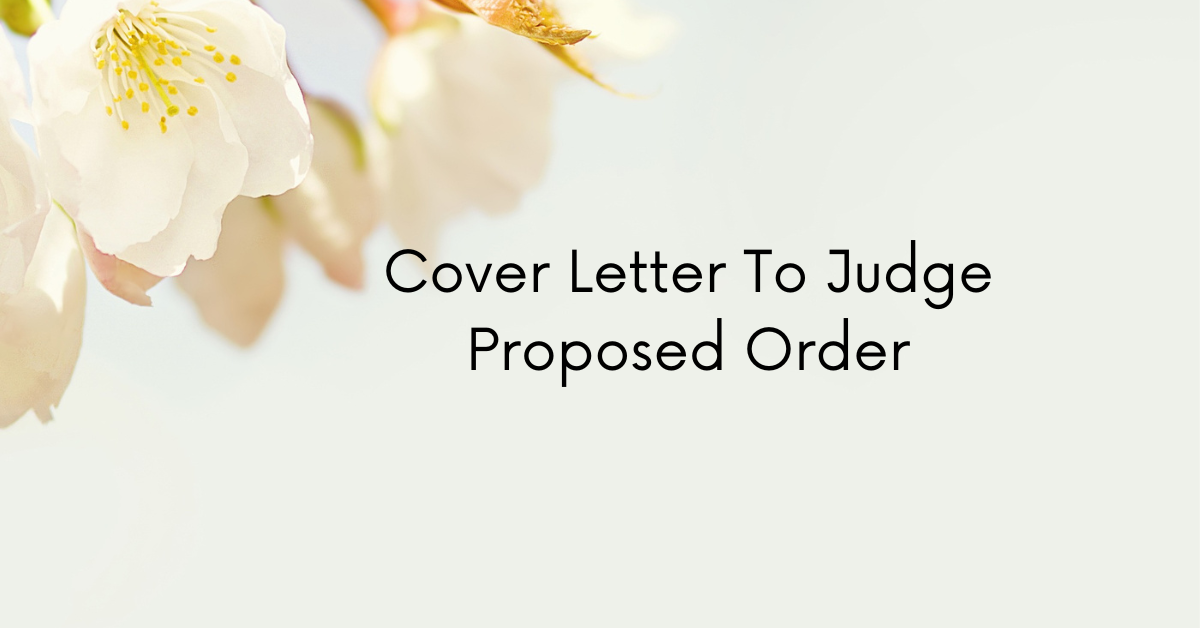Cover Letter To Judge Proposed Order