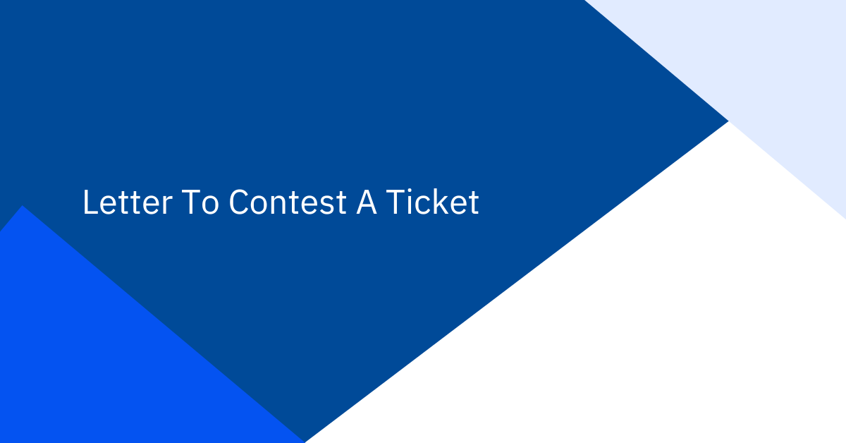 Letter To Contest A Ticket