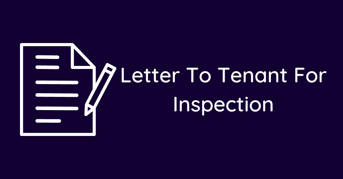 Letter To Tenant For Inspection