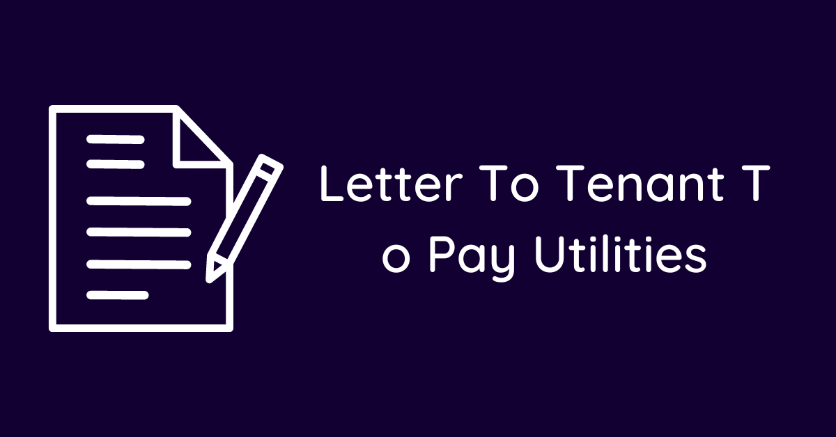 Letter To Tenant To Pay Utilities