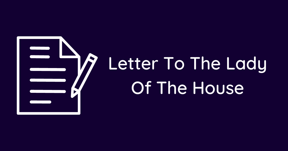 Letter To The Lady Of The House