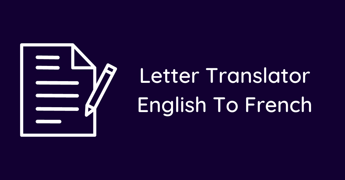 Letter Translator English To French