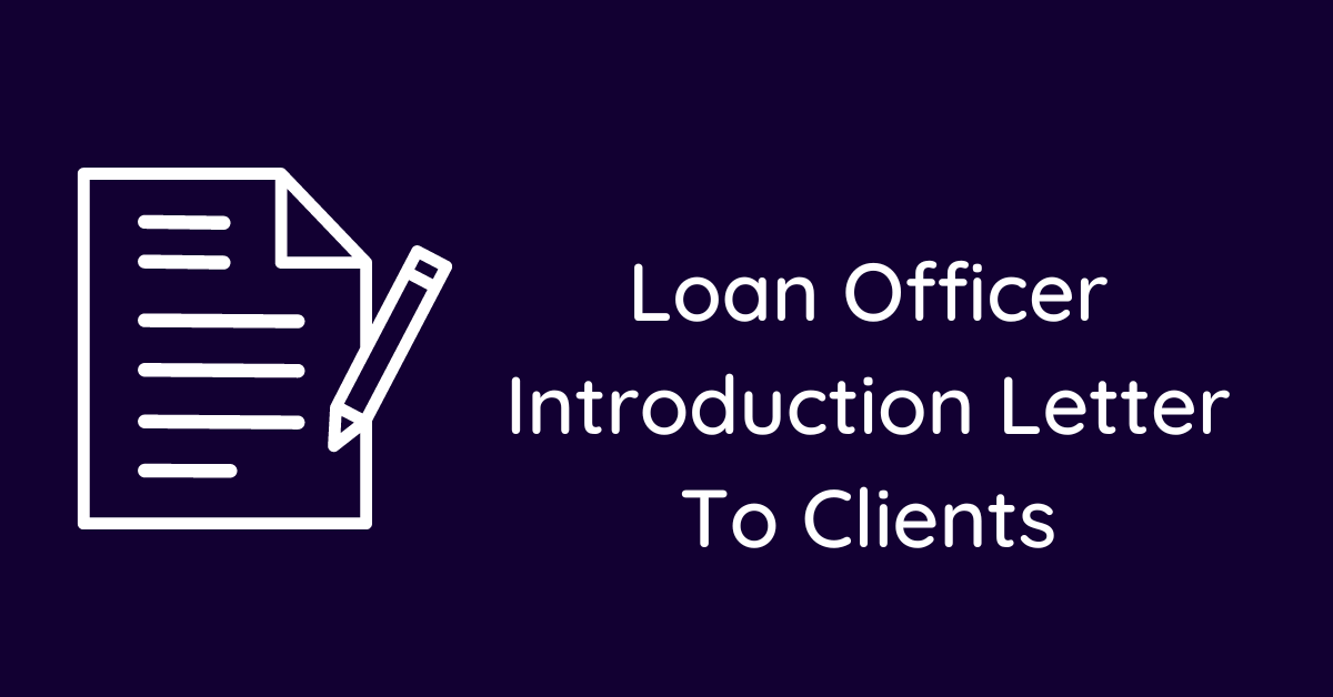 Loan Officer Introduction Letter To Clients