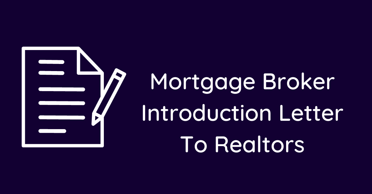 Mortgage Broker Introduction Letter To Realtors