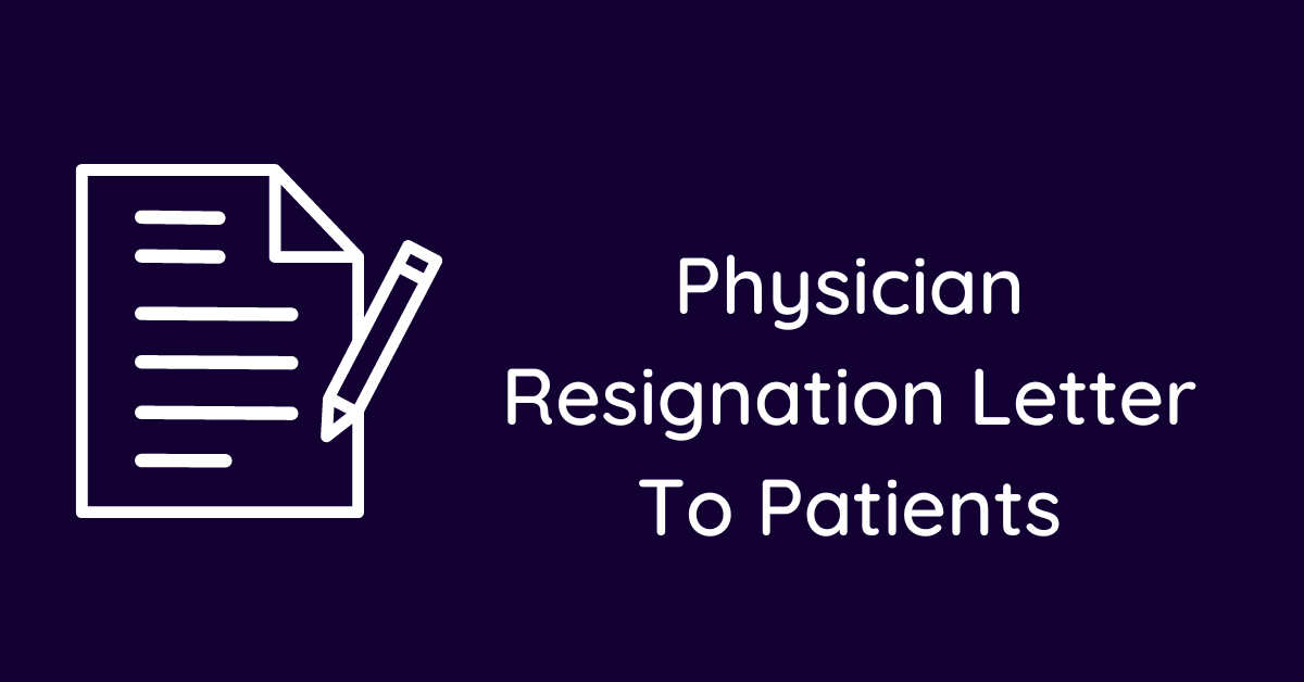 Physician Resignation Letter To Patients