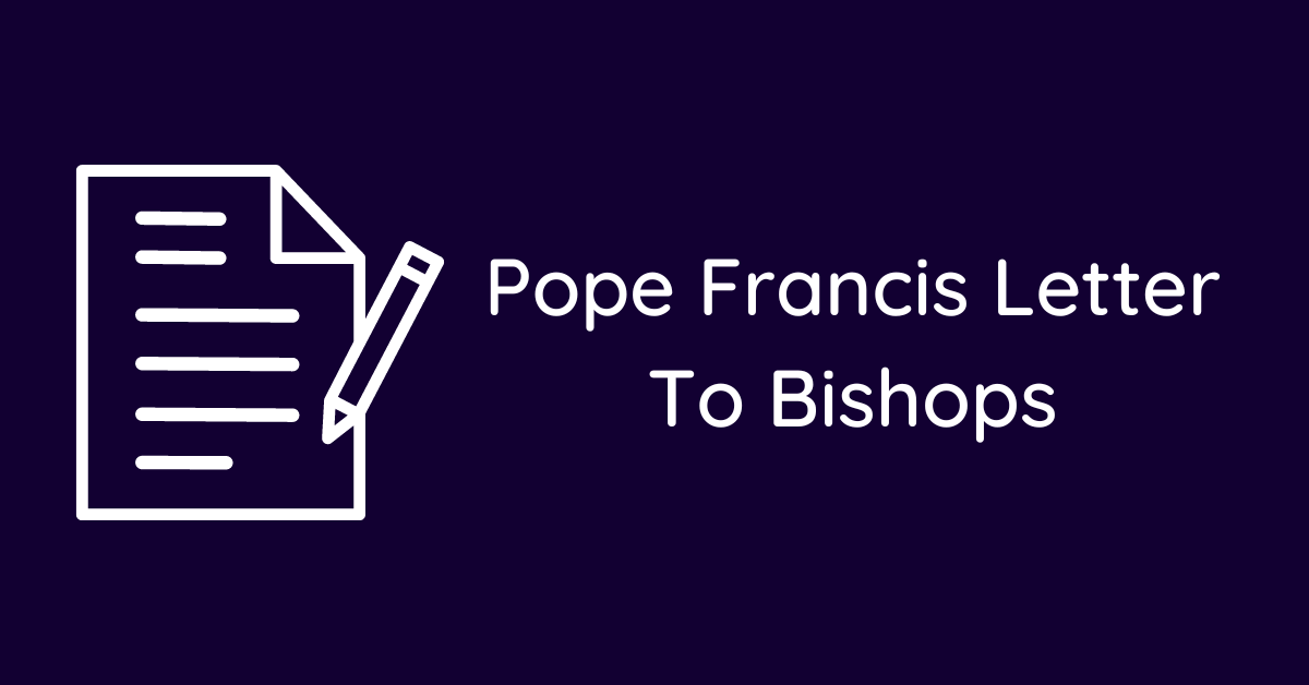 Pope Francis Letter To Bishops