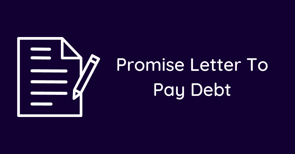 Promise Letter To Pay Debt