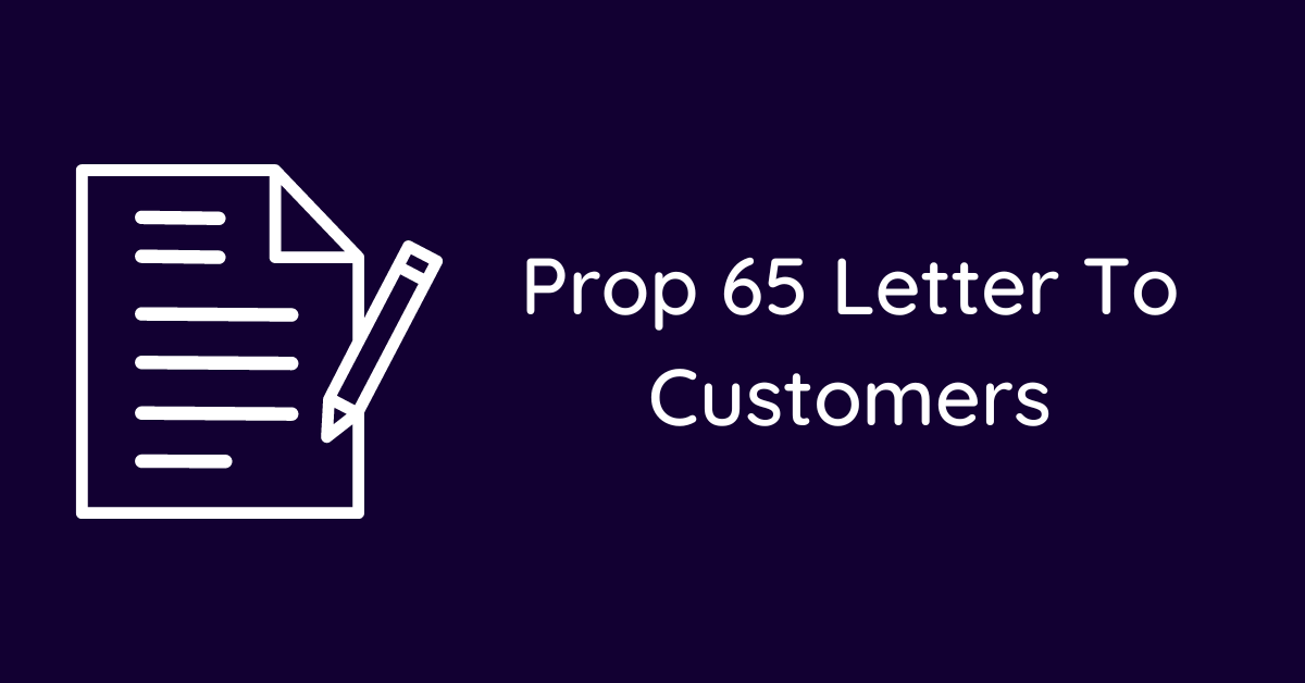 Prop 65 Letter To Customers