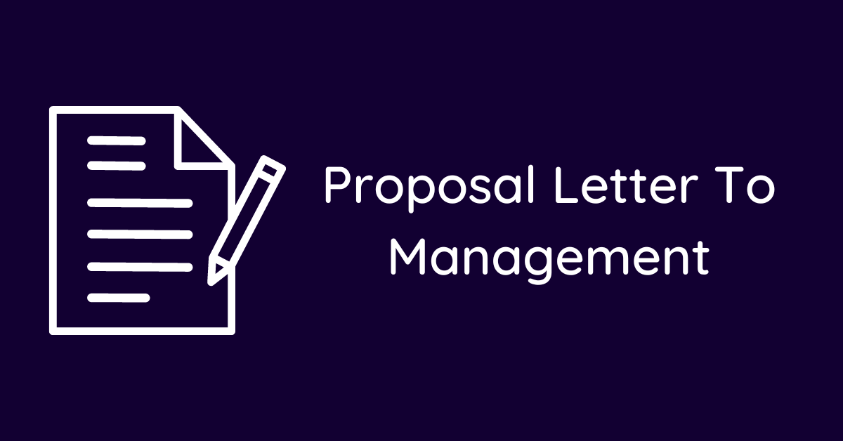 Proposal Letter To Management