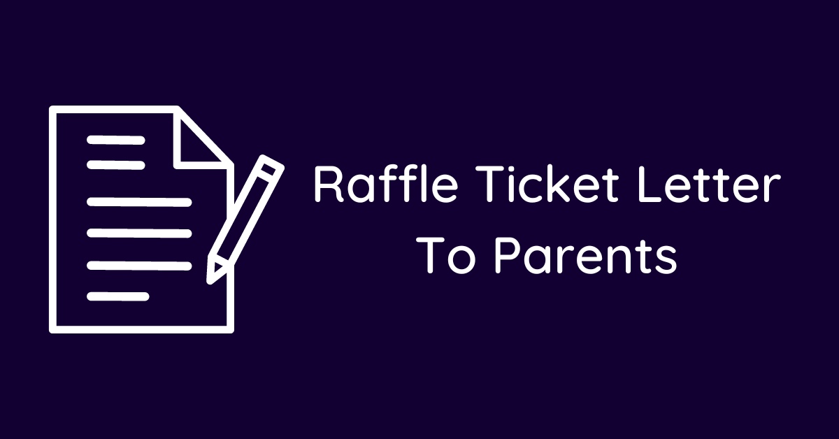 Raffle Ticket Letter To Parents