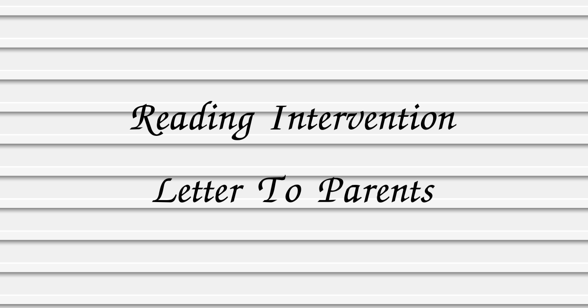 Reading Intervention Letter To Parents