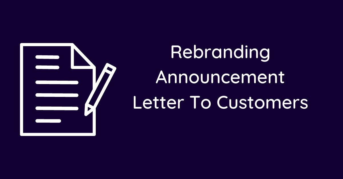 Rebranding Announcement Letter To Customers