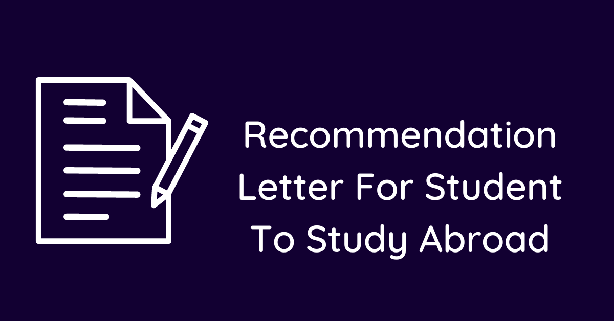 Recommendation Letter For Student To Study Abroad