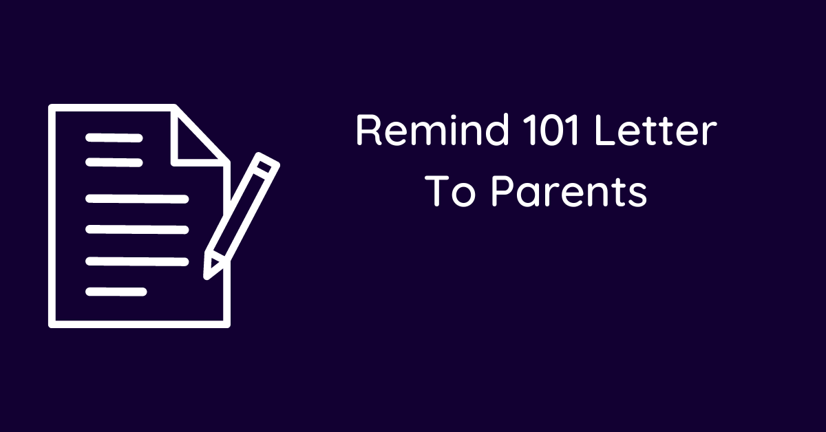 Remind 101 Letter To Parents