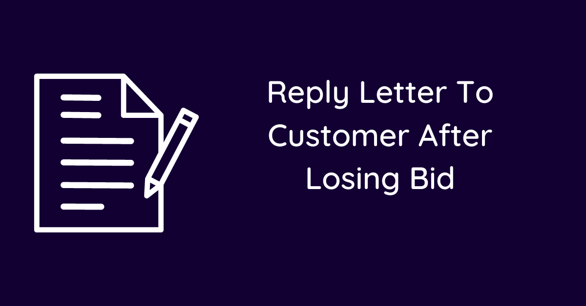 Reply Letter To Customer After Losing Bid