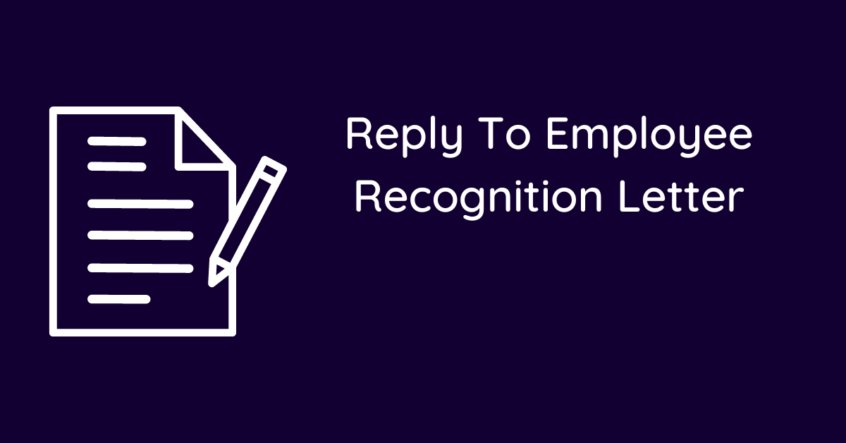 Reply To Employee Recognition Letter