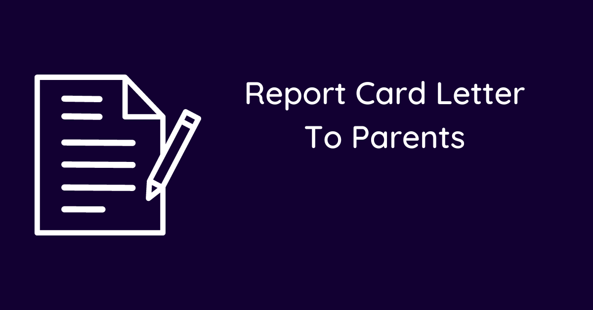 Report Card Letter To Parents