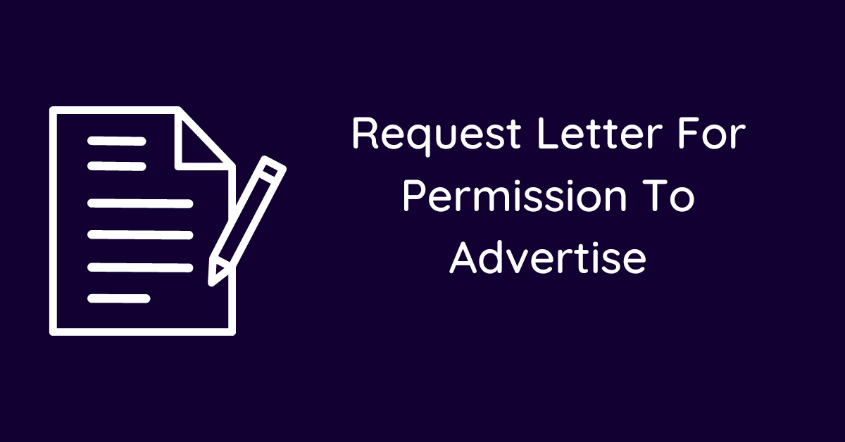 Request Letter For Permission To Advertise