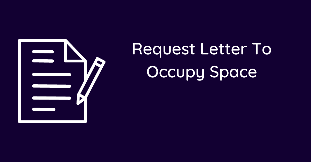 Request Letter To Occupy Space