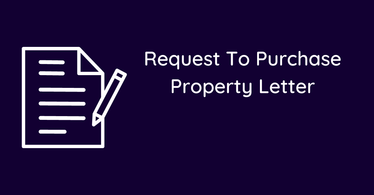 Request To Purchase Property Letter