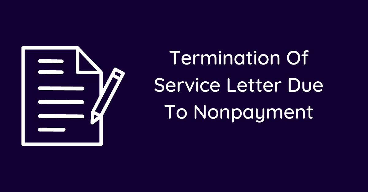 Termination Of Service Letter Due To Nonpayment