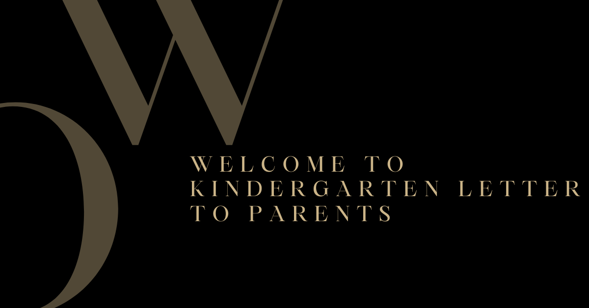 Welcome To Kindergarten Letter To Parents