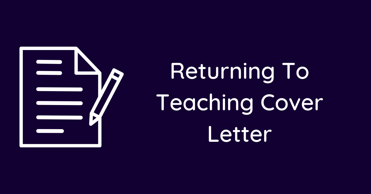 Returning To Teaching Cover Letter