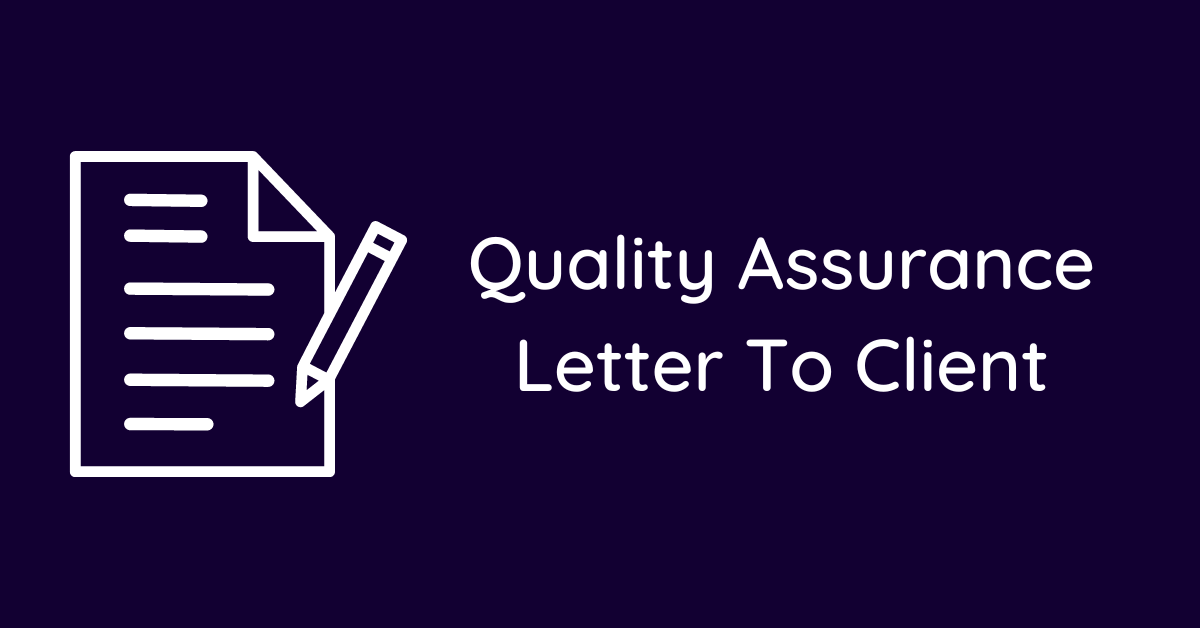 Quality Assurance Letter To Client