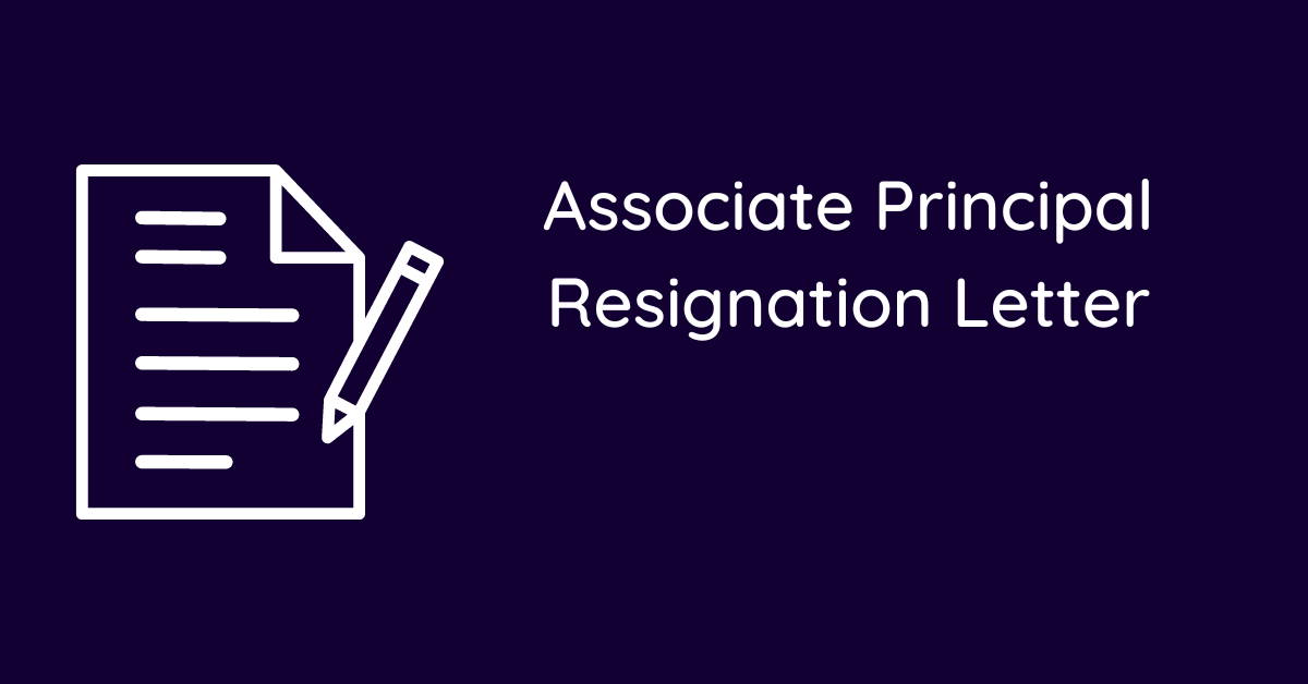 Associate Principal Resignation Letter