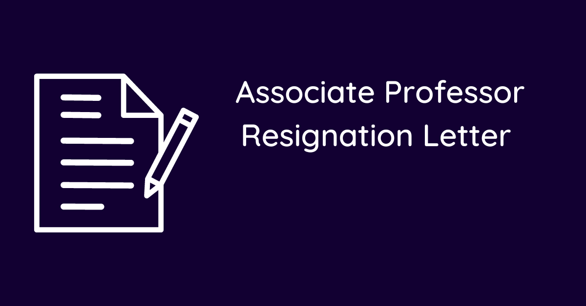 Associate Professor Resignation Letter